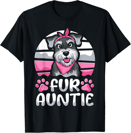 Fur Auntie Schnauzer Breed - Dog Aunt