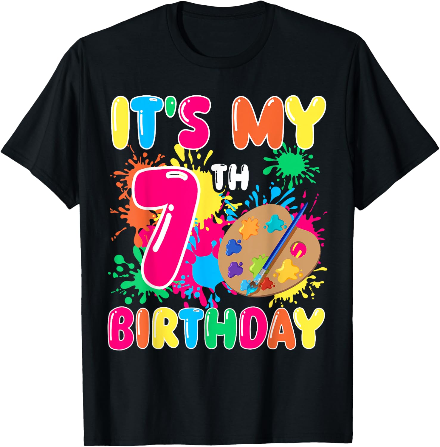 It's My 7th Birthday Painting Art 7 Year Old Bday Artist T-Shirt - T-Shirt | Black