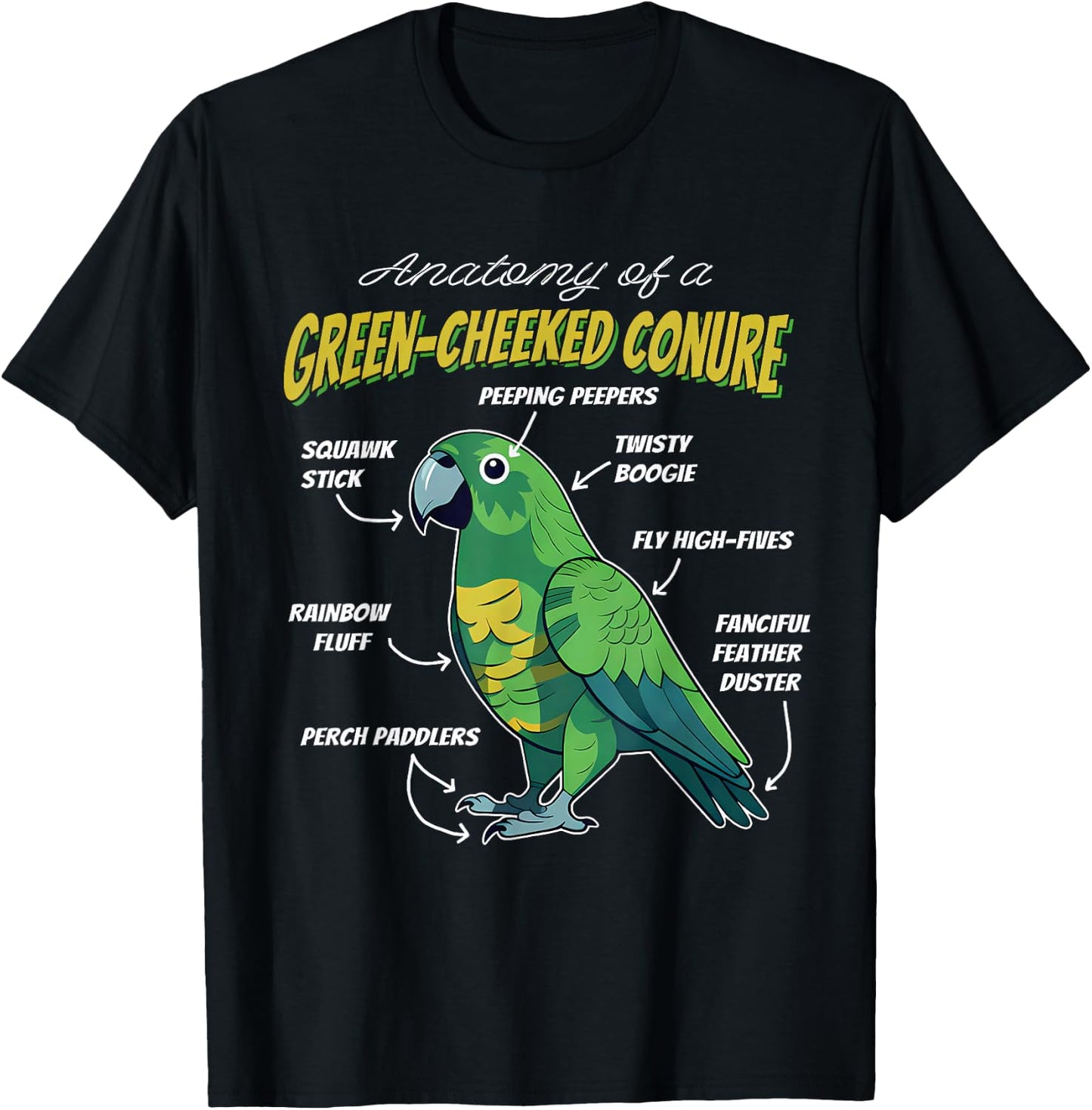 Green Cheek Conure Parrot Anatomy of A Green-Cheeked Conure T-Shirt - T-Shirt | Black