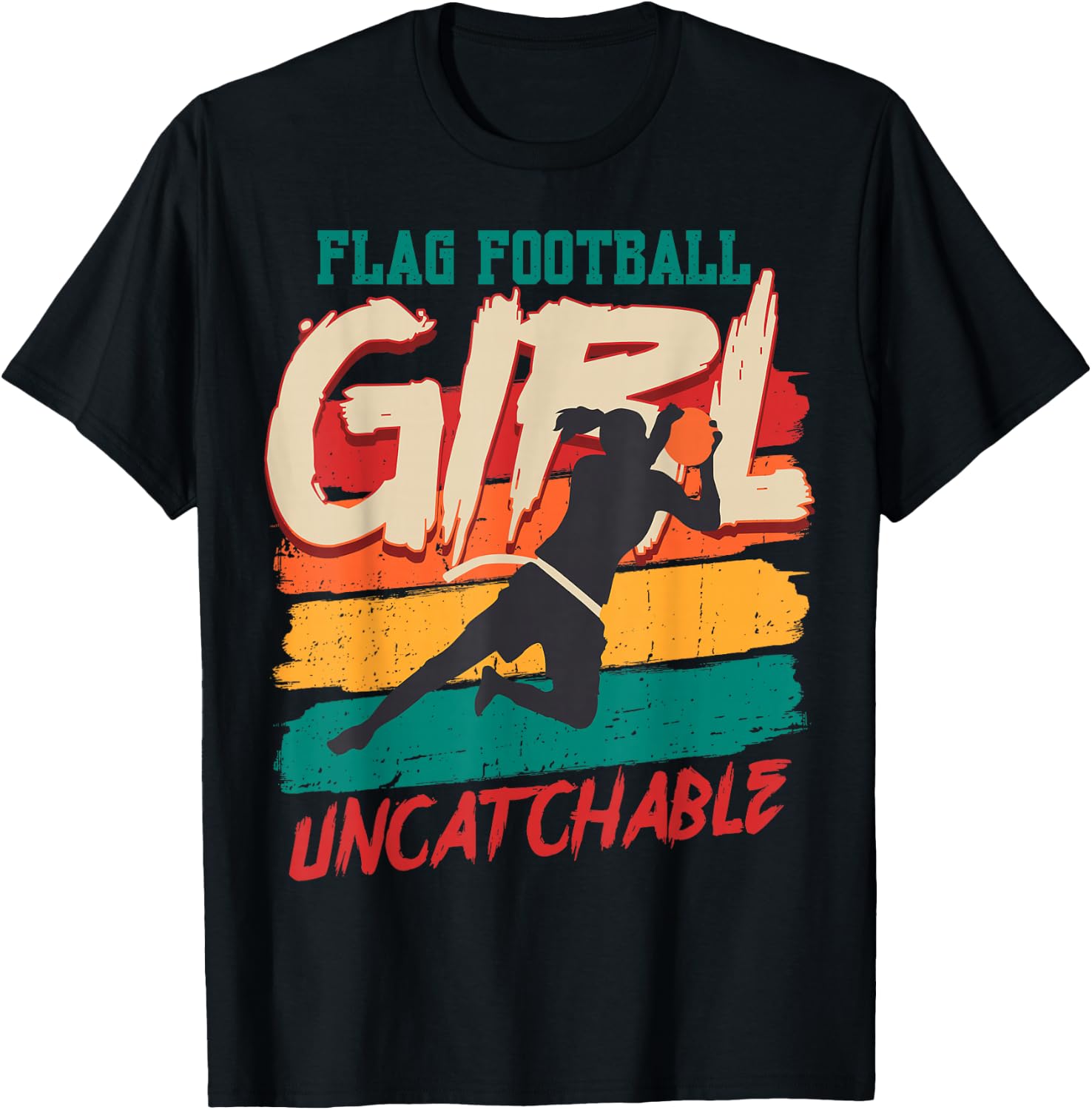 Funny Flag Football Girl Uncatchable Flag Football Player T-Shirt - T-Shirt | Black