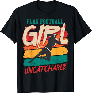 Funny Flag Football Girl Uncatchable Flag Football Player T-Shirt - T-Shirt | Black