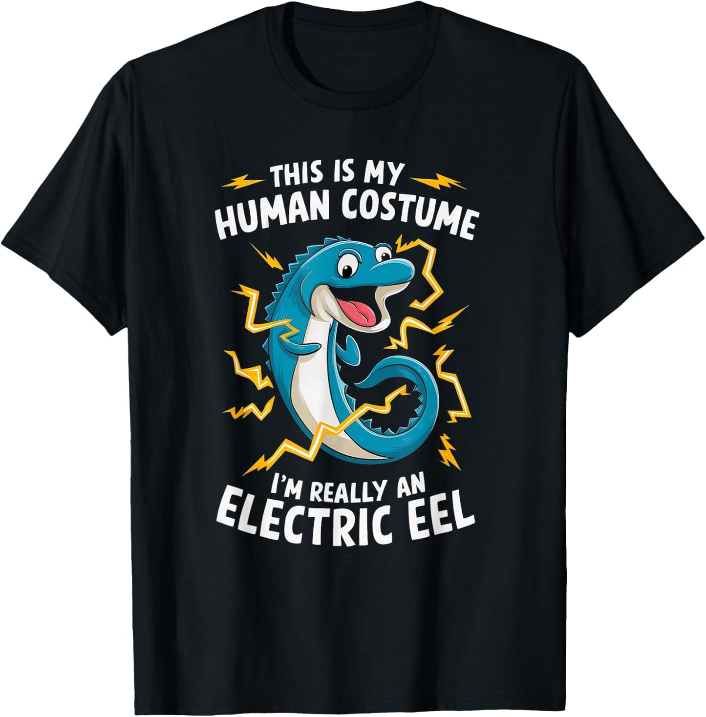 This Is My Human Costume I'm Really An Electric Eel T-Shirt - T-Shirt | Black
