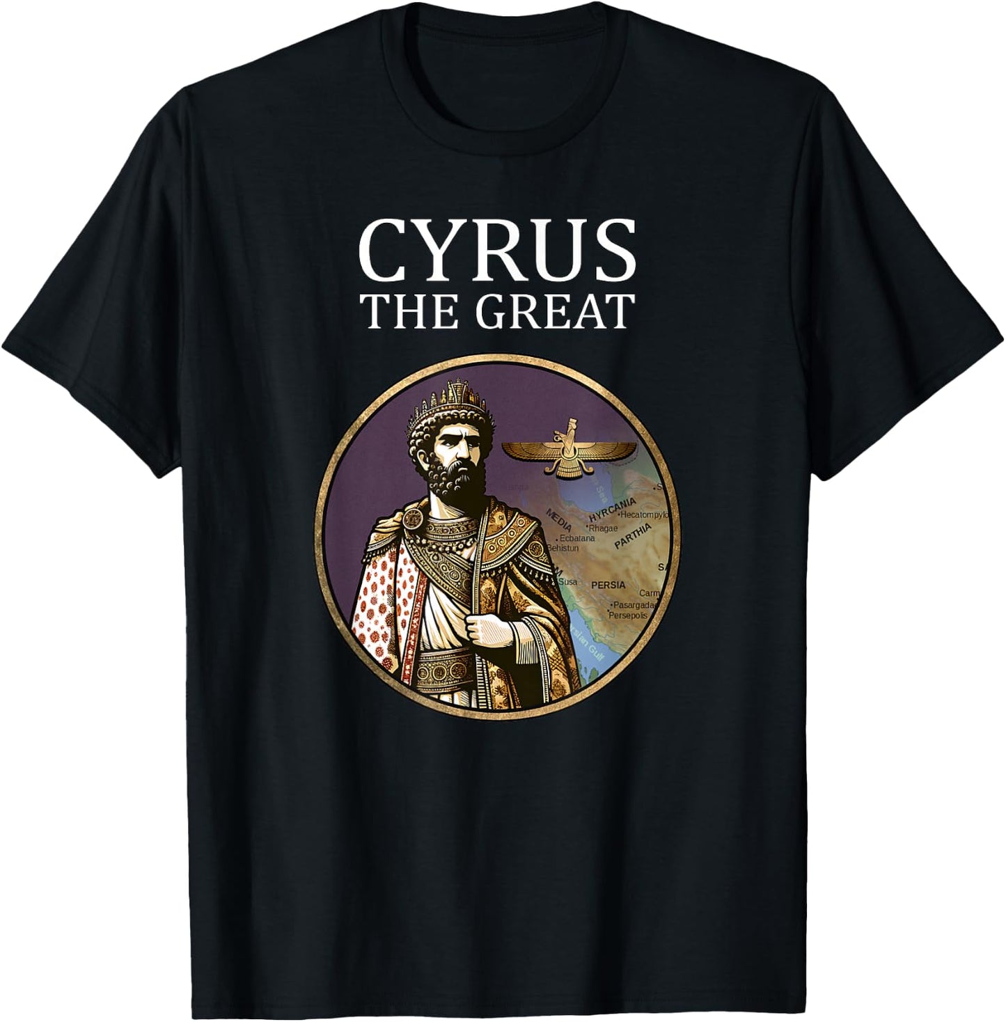 Cyrus the Great Achaemenid Persian King T-Shirt - T-Shirt | Black