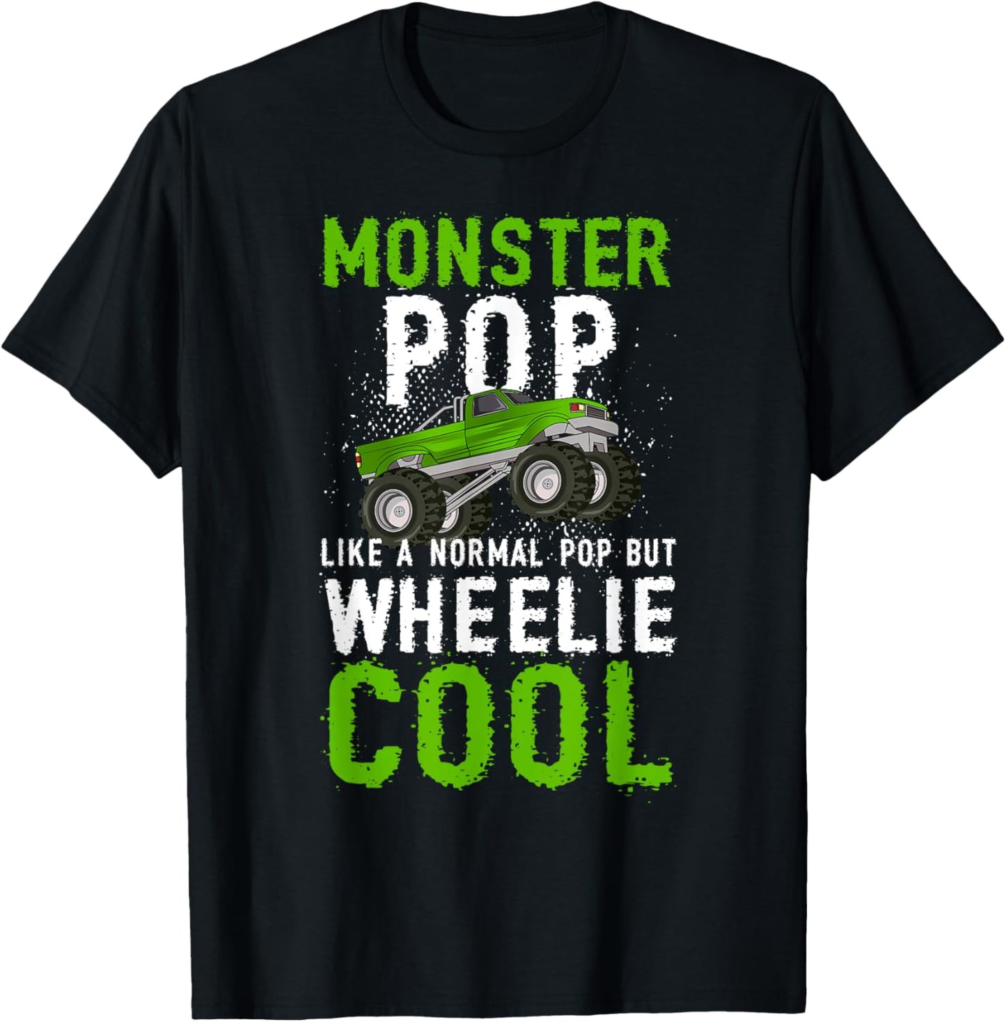 Monster Truck Pop Funny Monster Truck Pop Grandpa T-Shirt - T-Shirt | Black