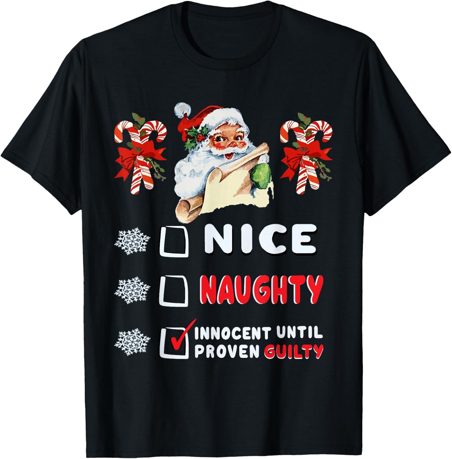 Funny Nice Naughty Innocent Until Proven Guilty Design T-Shirt - T-Shirt | Black
