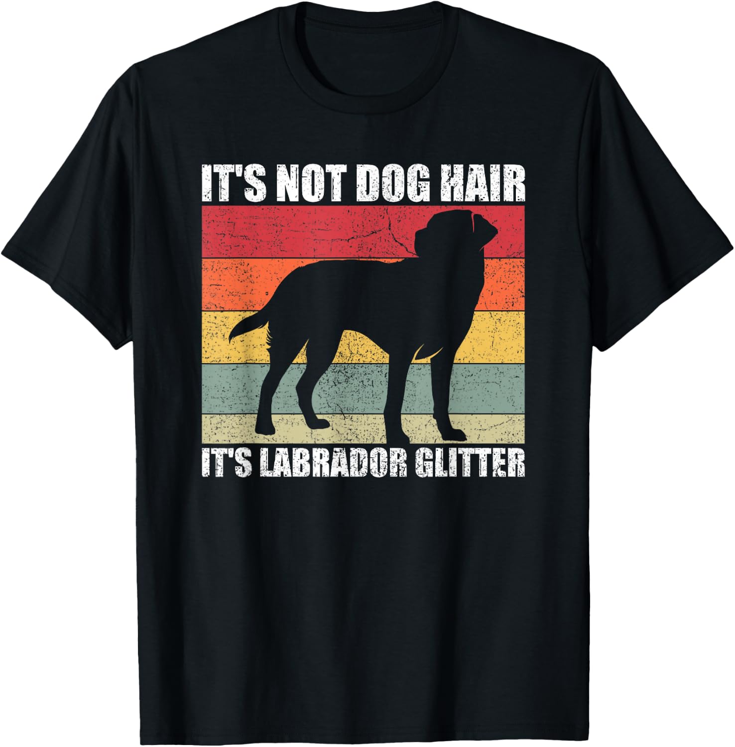 Its Not Dog Hair Labrador Glitter Dog Friend Dogs Men Women T-Shirt - T-Shirt | Black