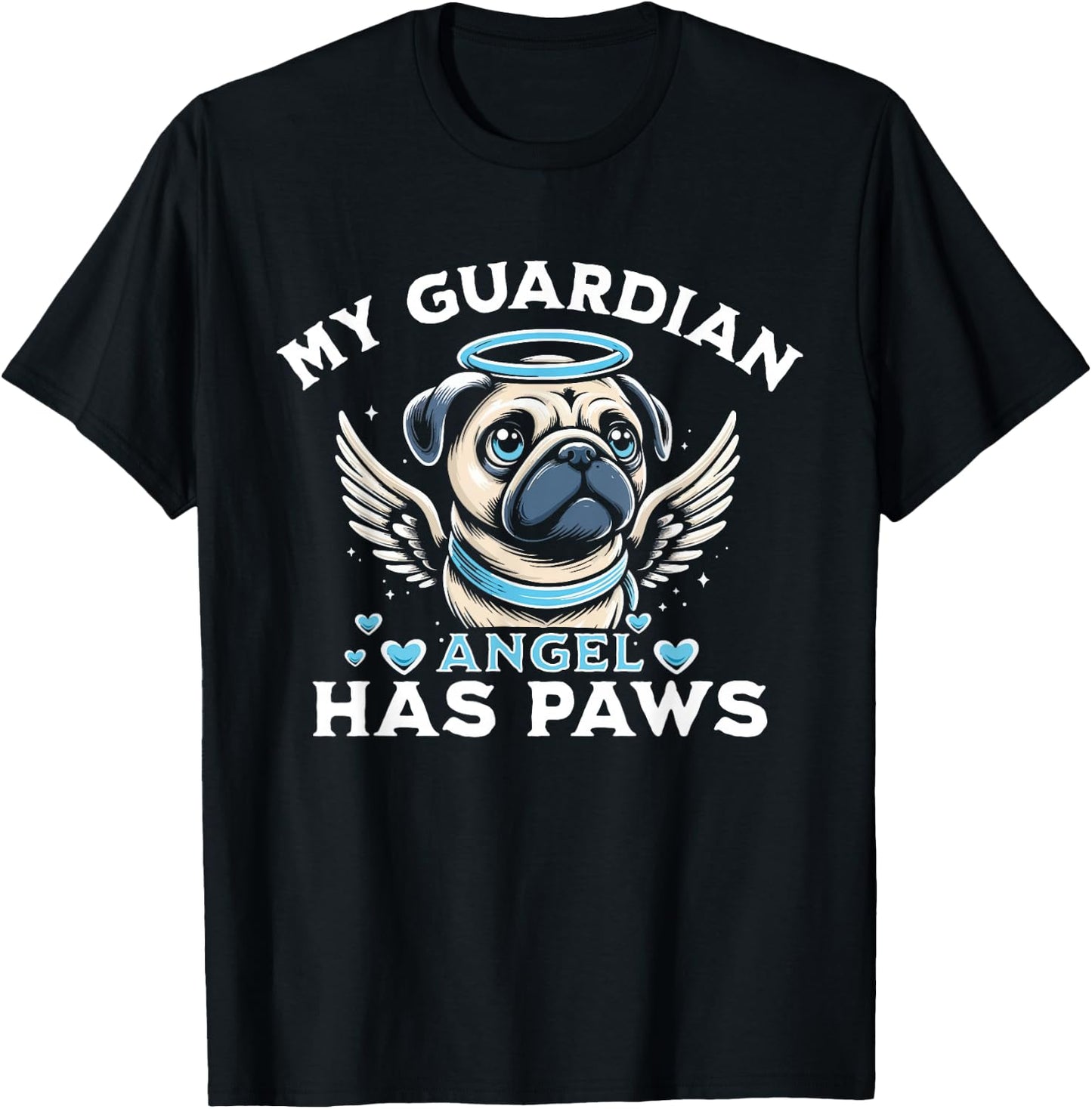 My Guardian Angel Has Paws Pug Angel T-Shirt - T-Shirt | Black