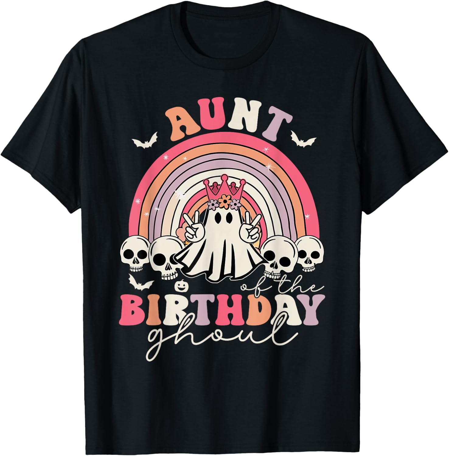 Aunt Of The Birthday Ghoul Rainbow Ghost Halloween Bday T-Shirt - T-Shirt | Black