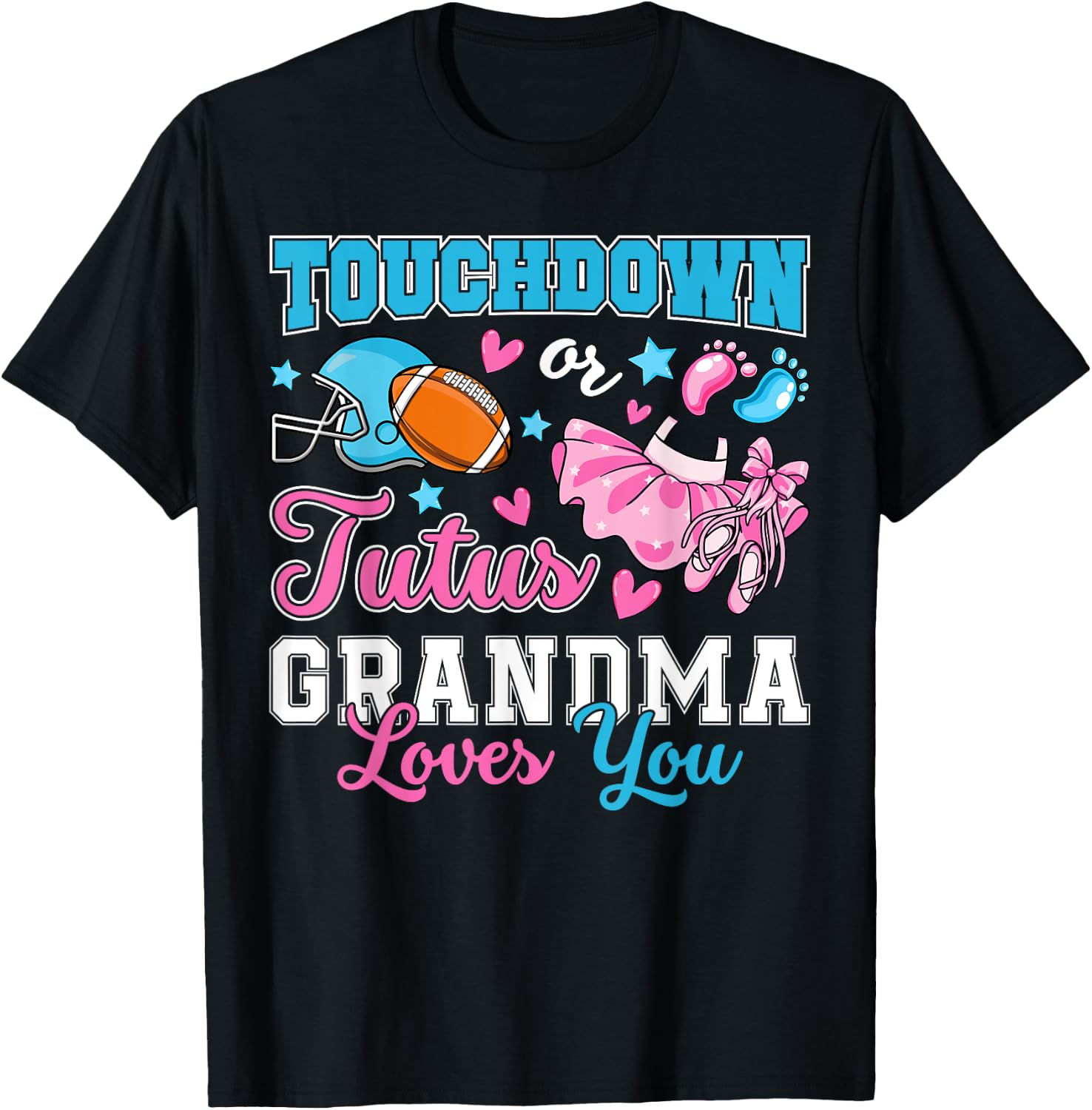 Touchdown or Tutus Grandma Loves You Cute Gender Reveal Baby T-Shirt - T-Shirt | Black