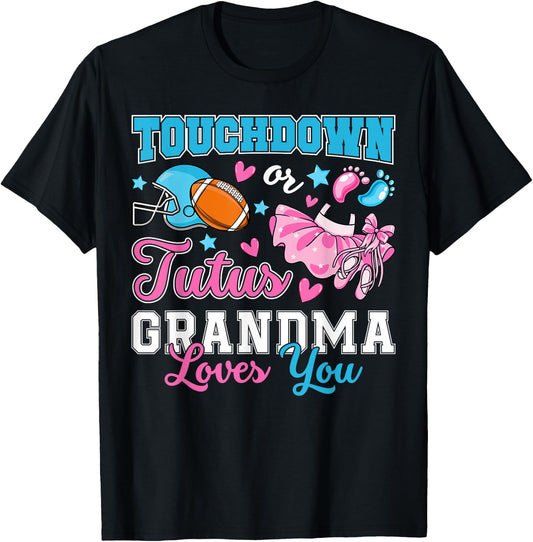 Touchdown or Tutus Grandma Loves You Cute Gender Reveal Baby T-Shirt - T-Shirt | Black