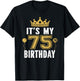 It's My 75th Birthday Gift 75 Years Old Man And Woman T-Shirt - T-Shirt | Black