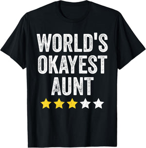 Worlds Okayest Aunt Funny Family Matching Women's Day T-Shirt - T-Shirt | Black
