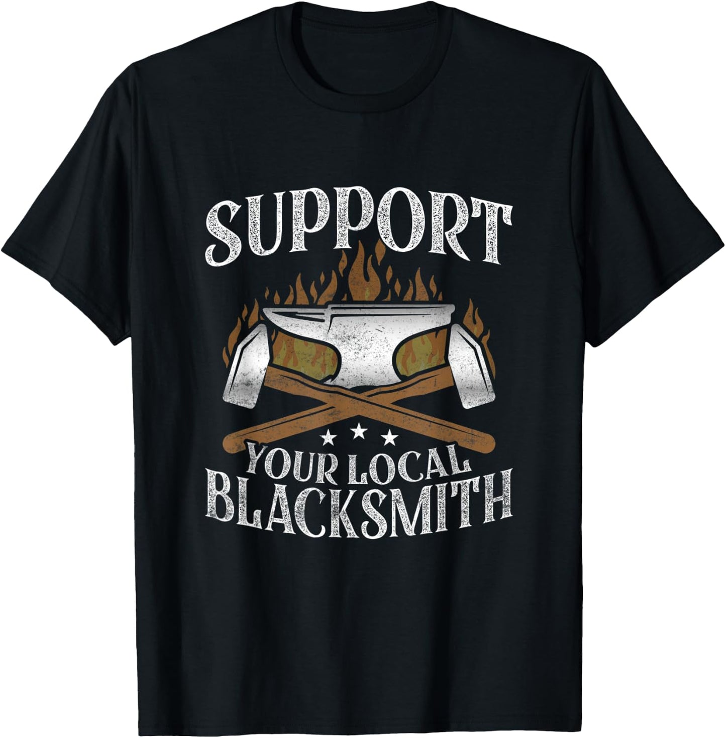 Support Your Local Blacksmith Ironworker Forger Farrier T-Shirt - T-Shirt | Black