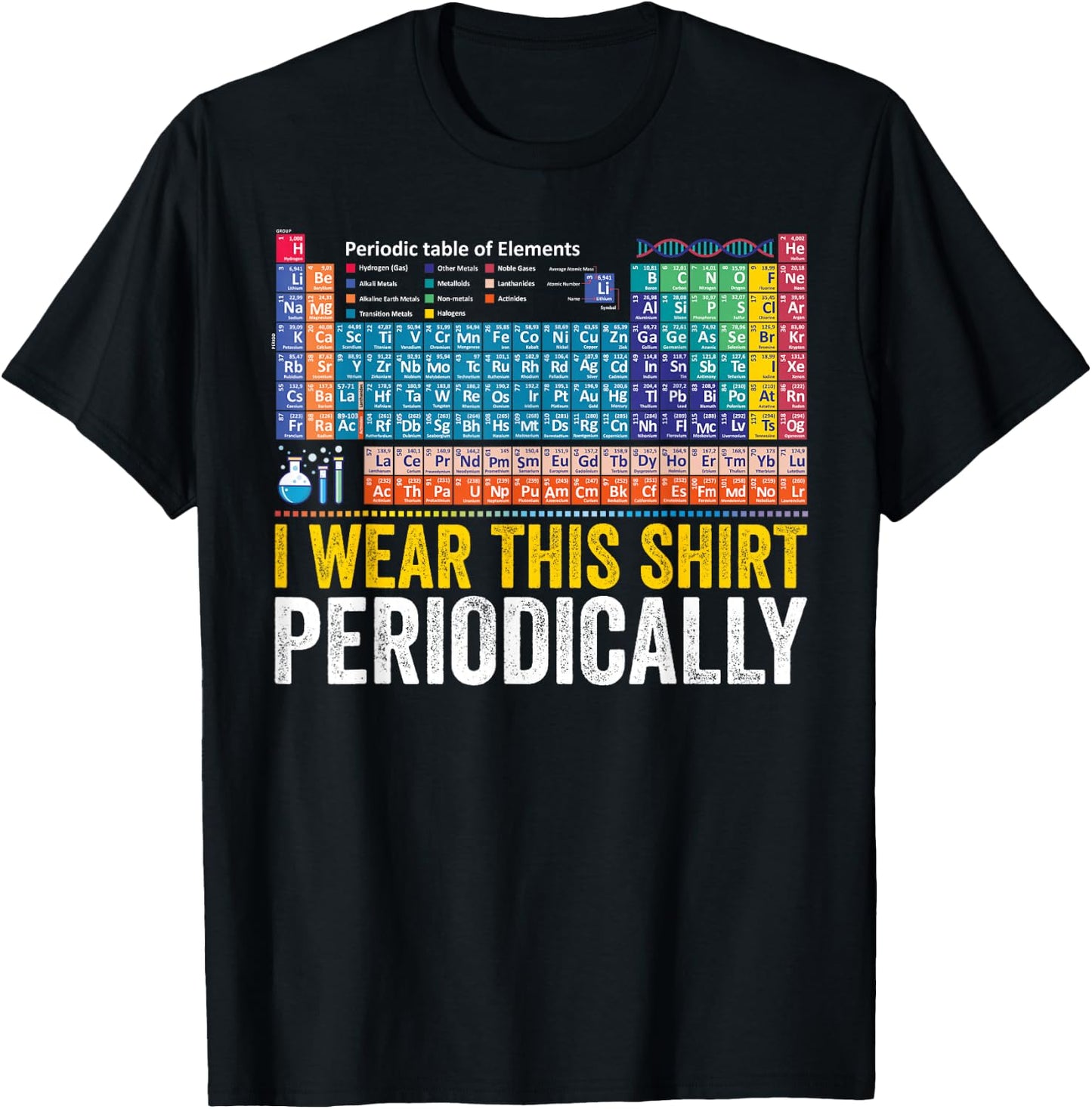 I Wear This Periodically Funny Chemistry Periodic Table T-Shirt - T-Shirt | Black
