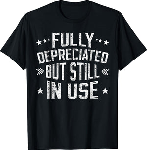 Fully Depreciated But Still In Use Funny Accounting vintage T-Shirt - T-Shirt | Black