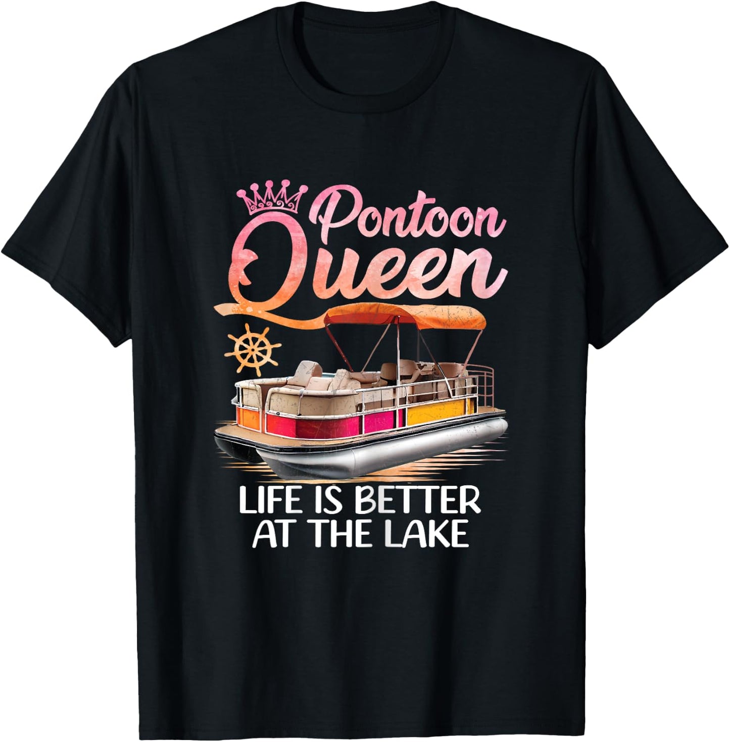Pontoon Queen Life Is Better At The Lake Pontoon Boat Party T-Shirt - T-Shirt | Black