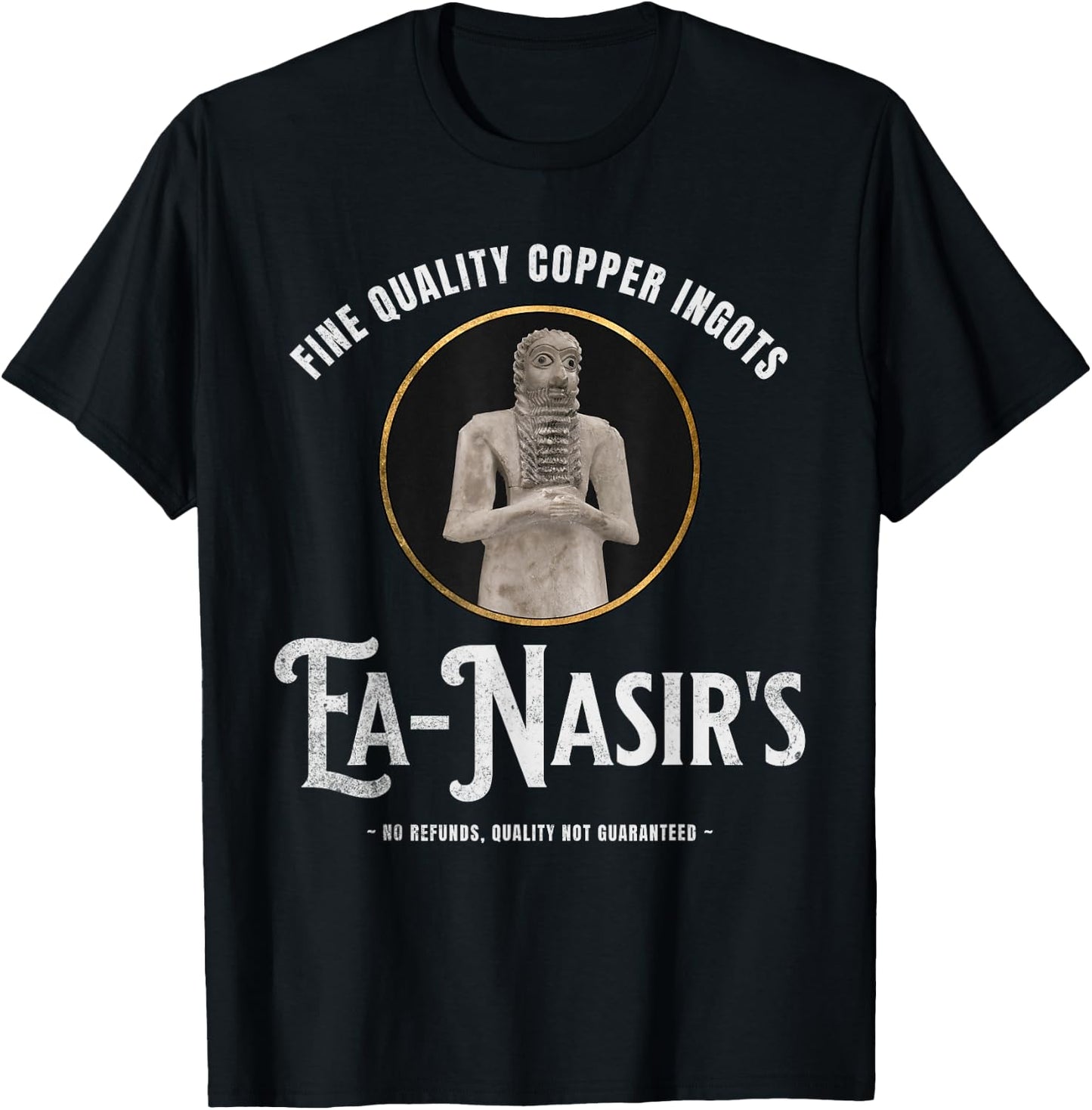 Ea-Nasir's Copper Ingots Funny Bronze Age History Meme T-Shirt - T-Shirt | Black