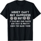 Money Can't Buy Happiness But It Can Buy Car Parts Funny Car T-Shirt - T-Shirt | Black