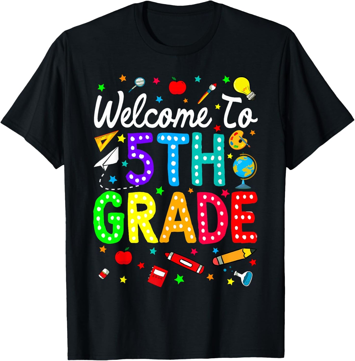 Welcome To 5th Grade Back To School Teachers Students T-Shirt - T-Shirt | Black