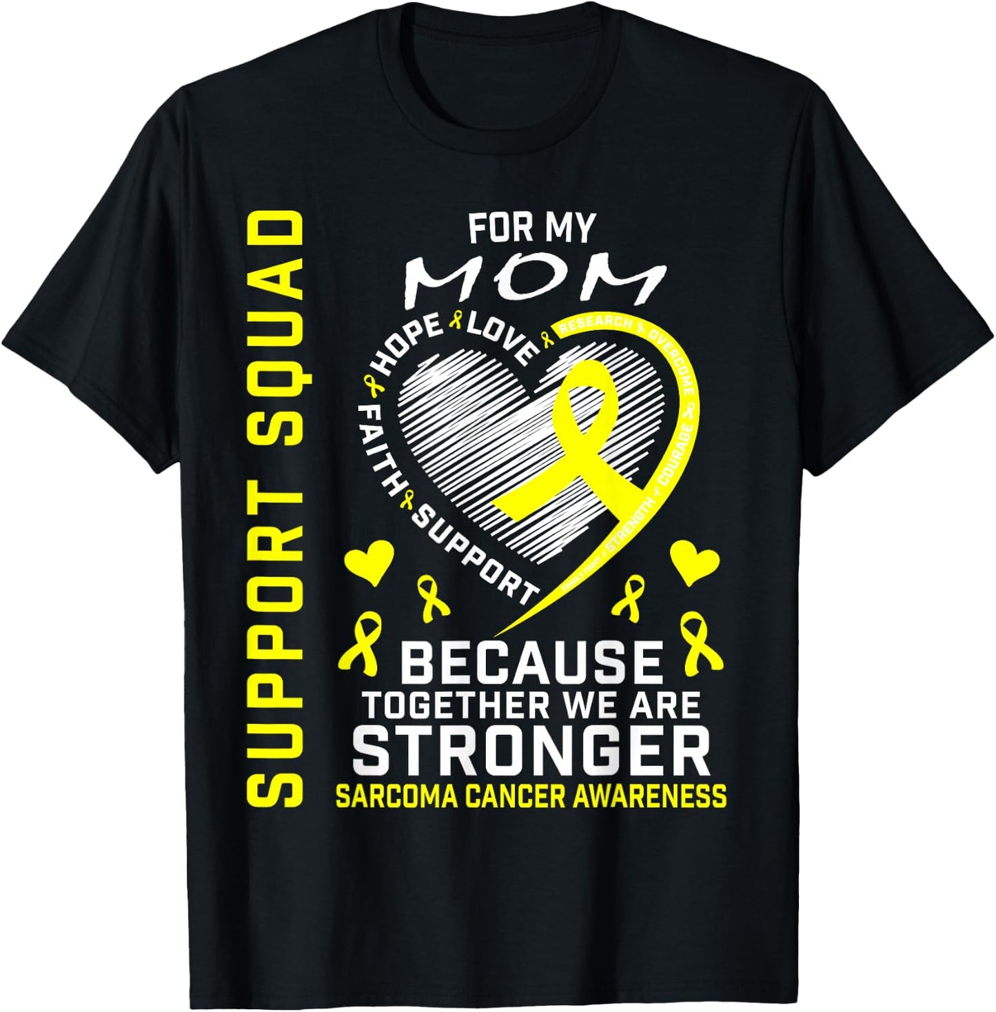 Mom Sarcoma Cancer Awareness Supporter Products Family Gifts T-Shirt - T-Shirt | Black
