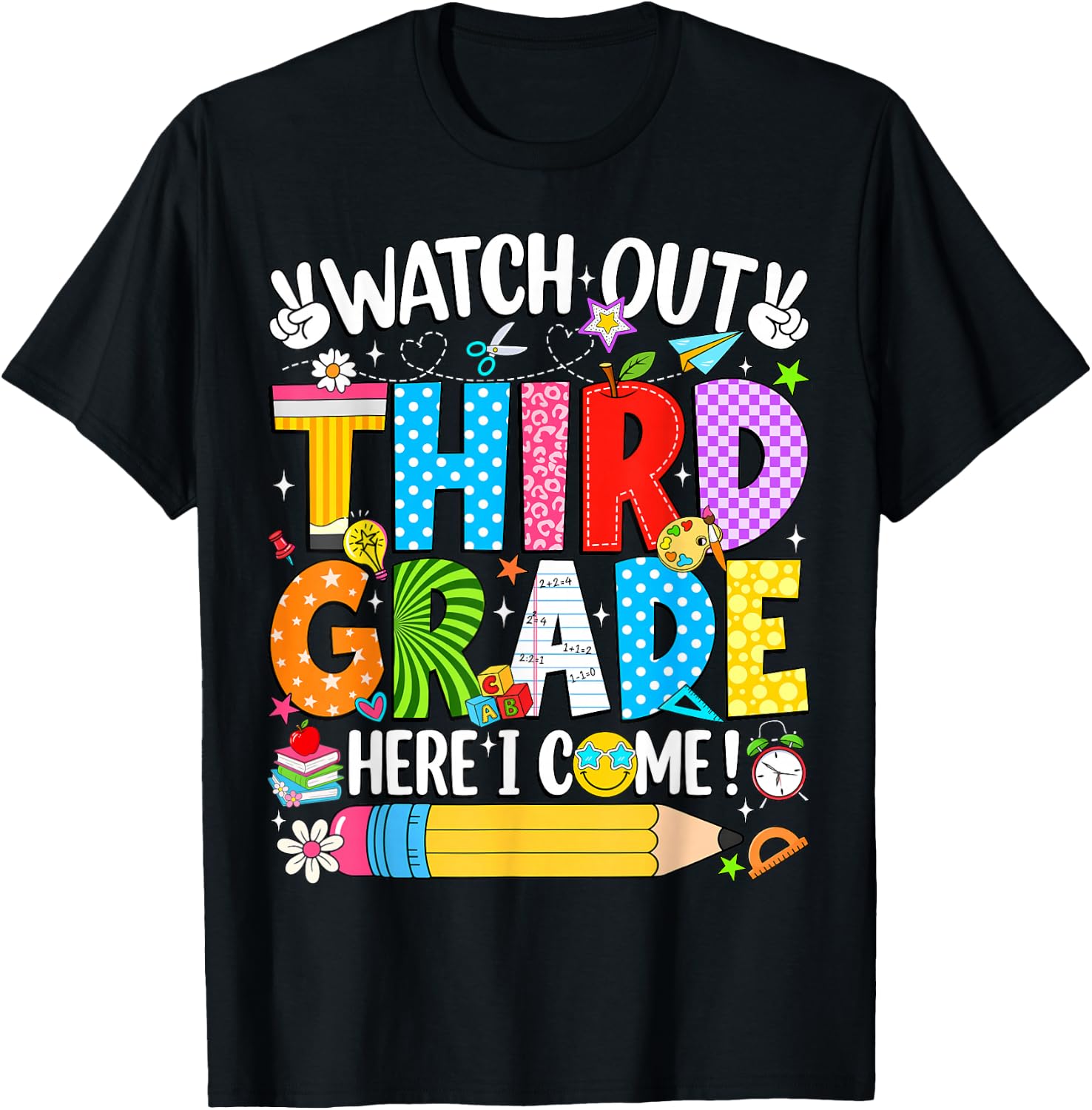 Watch Out Third Grade Here I Come Back to School Girls Kids T-Shirt - T-Shirt | Black