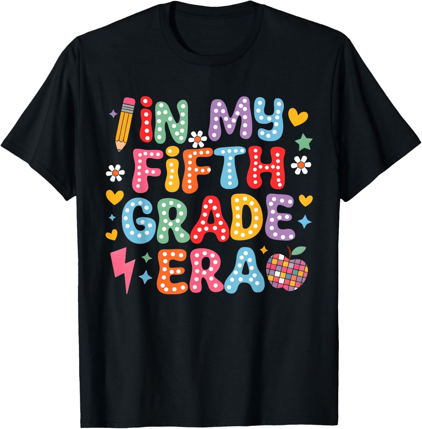 In My Fifth Grade Era Girl Back To School 5th Grade Teacher T-Shirt - T-Shirt | Black