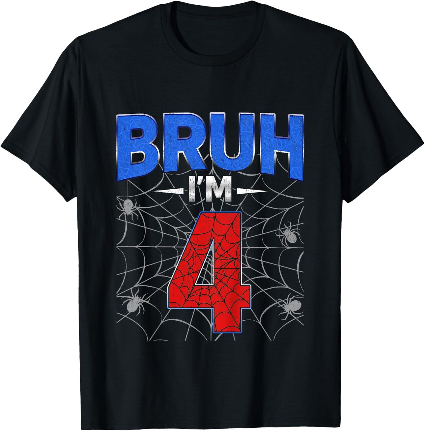 Kids Bruh I'm 4 Year Old Funny 4th Birthday Boys Kids Spider Web T-Shirt - T-Shirt | Black