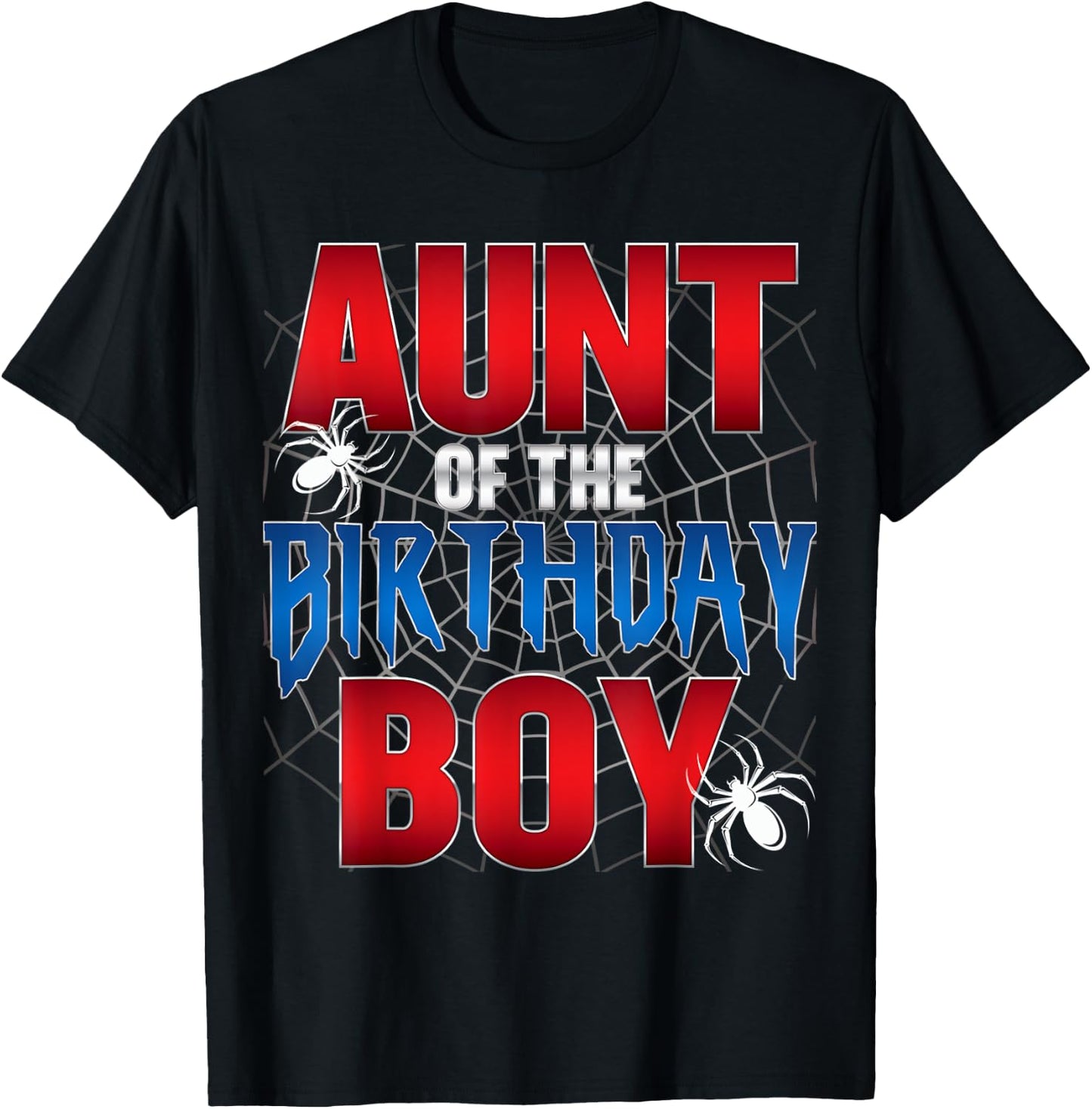 Aunt Of The Birthday Boy Spider Web Birthday Party Matching T-Shirt - T-Shirt | Black