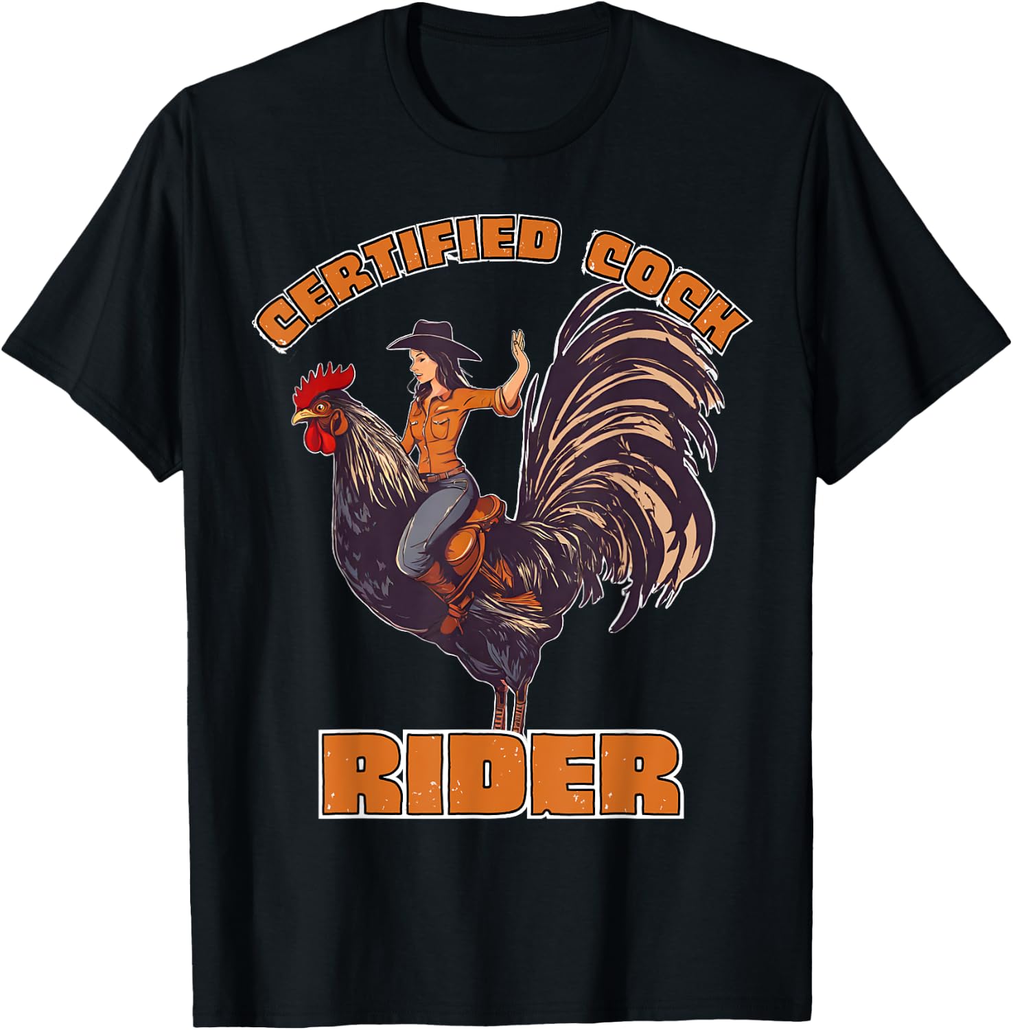 Certified Cock Rider Funny Cowgirl Rooster Adult Humor T-Shirt - T-Shirt | Black