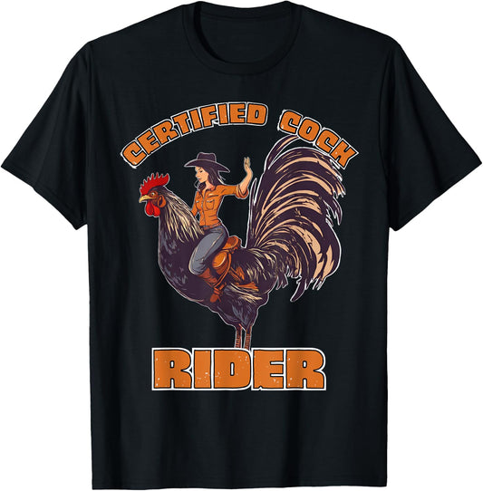 Certified Cock Rider Funny Cowgirl Rooster Adult Humor T-Shirt - T-Shirt | Black