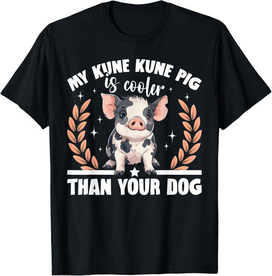 Kune Kune Pig Owner Pig Breeder Supplies Kunekune Girl T-Shirt - T-Shirt | Black
