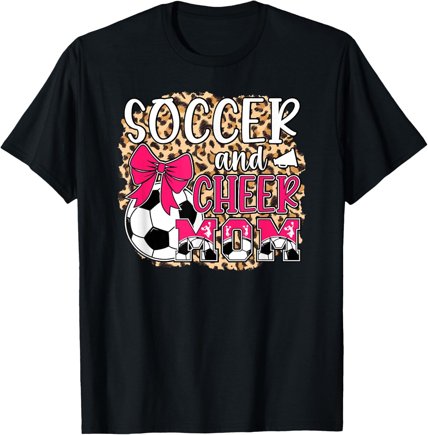Soccer And Cheer Mom Leopard Cheerleader & Soccer Player Mom T-Shirt - T-Shirt | Black