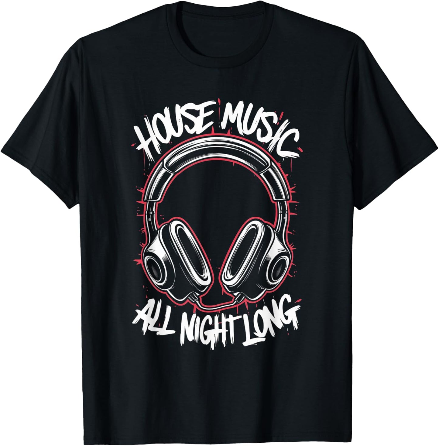 House Music All Night Long Deejay Night Club Festival DJ T-Shirt - T-Shirt | Black