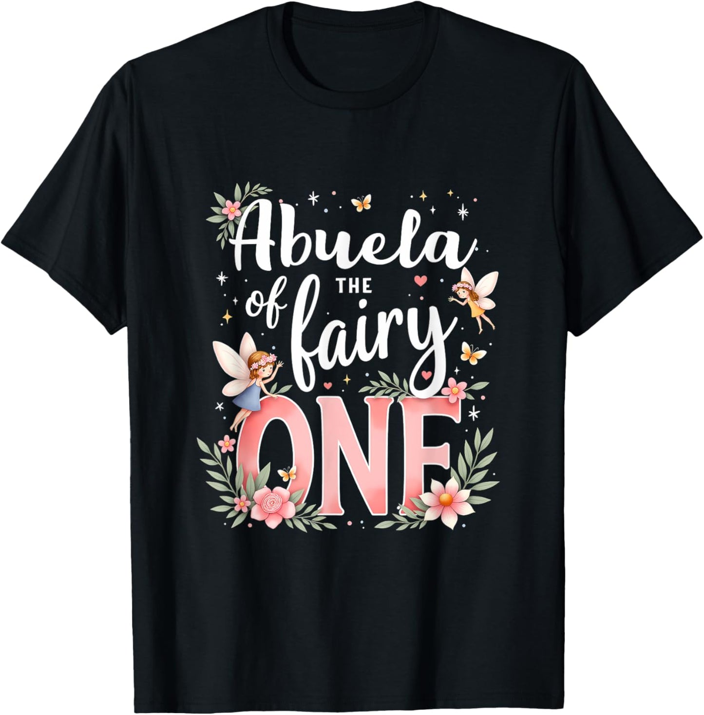 1st Birthday Magical Floral Grandma Abuela Of The Fairy One T-Shirt - T-Shirt | Black