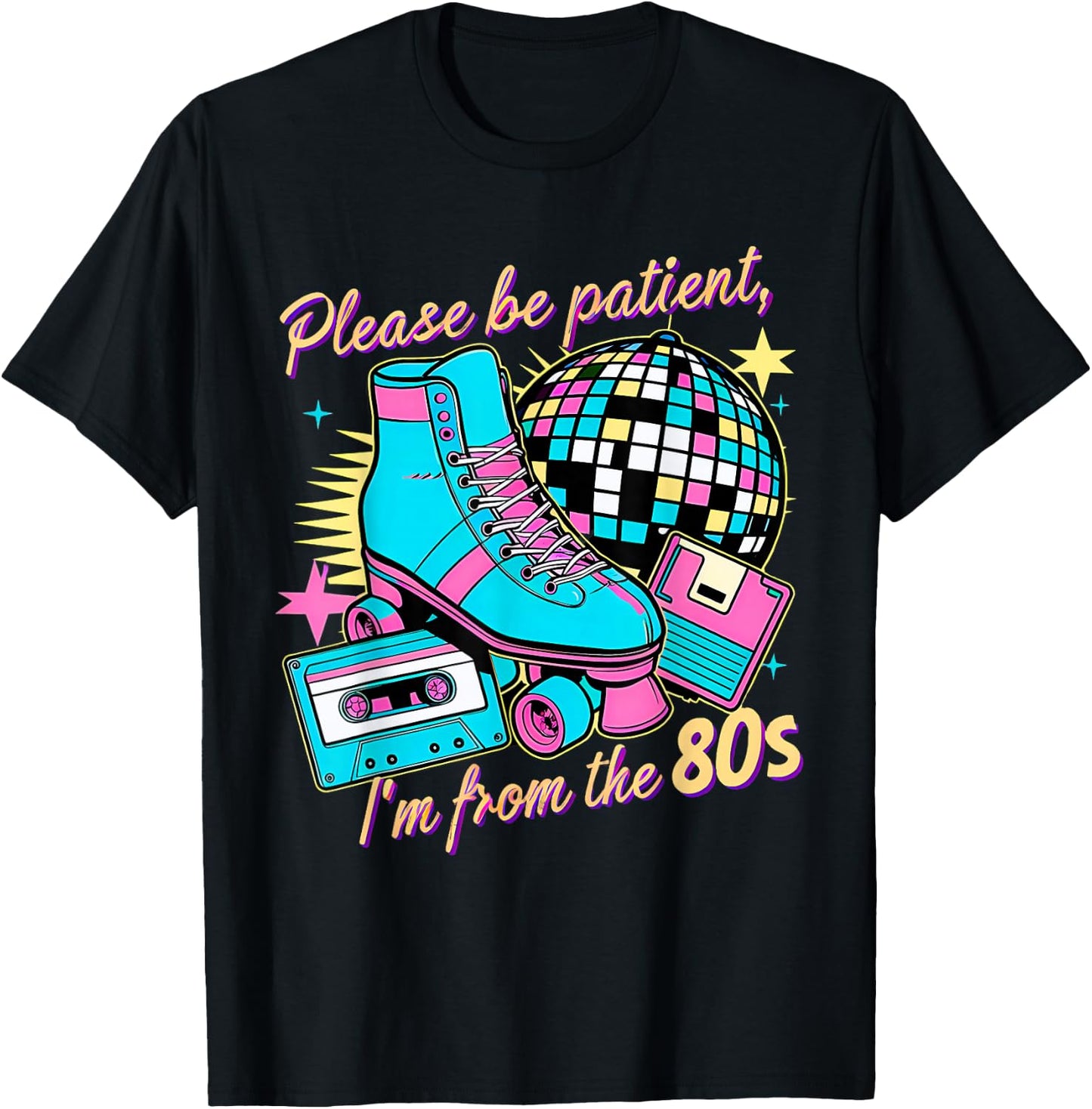 Please Be Patient With Me I'm From The 80s Vintage T-Shirt - T-Shirt | Black