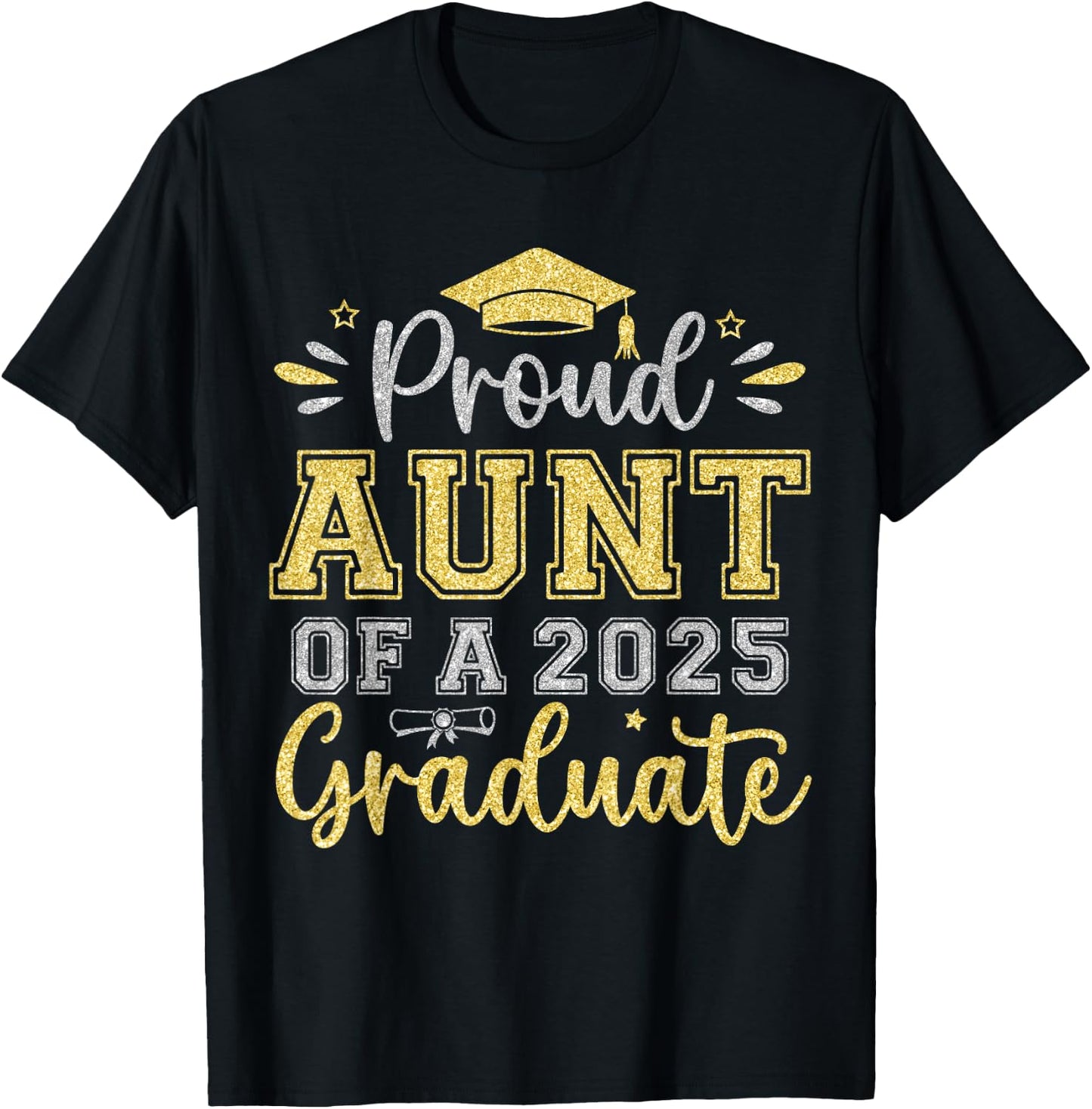 Proud Aunt of a 2025 Graduate Senior Graduation Women T-Shirt - T-Shirt | Black