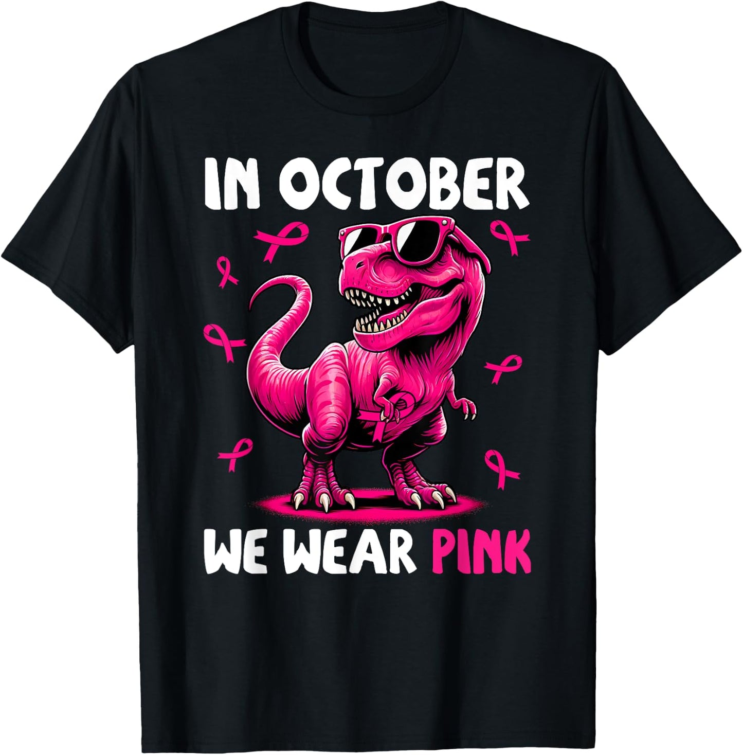 In October We Wear Pink Ribbon Breast Cancer Dinosaur T-Shirt - T-Shirt | Black