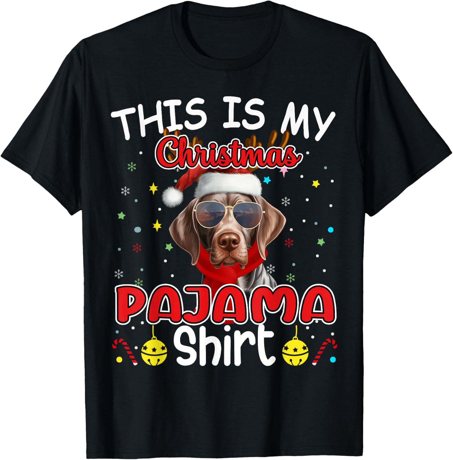 German Shorthaired Pointer Christmas Pajama Matching Xmas T-Shirt - T-Shirt | Black