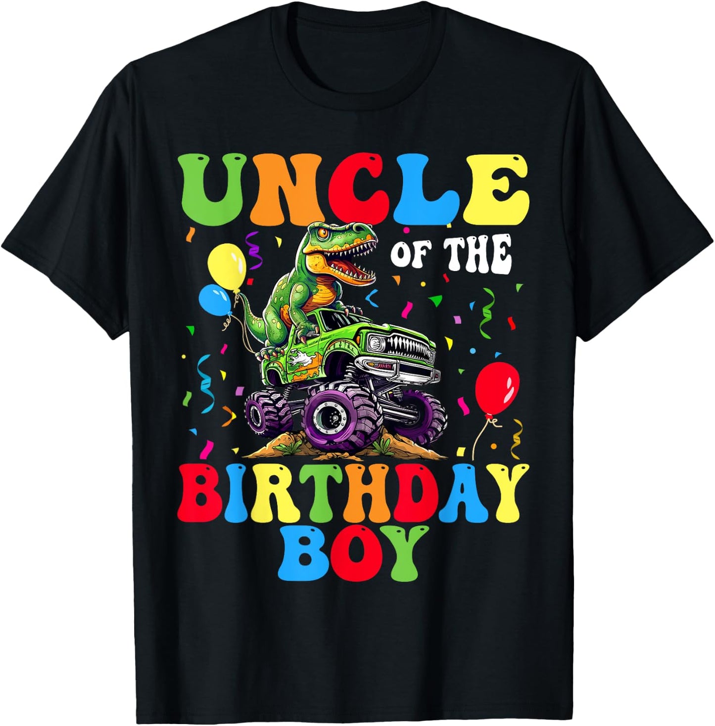 Uncle Of The Birthday Boy Dinosaur Monster Truck T-Shirt - T-Shirt | Black