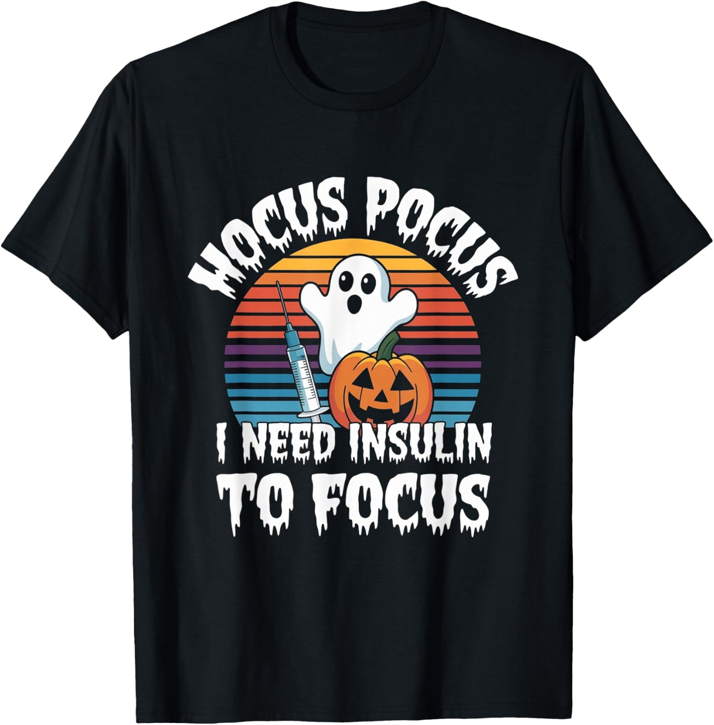 Hocus Pocus I Need Insulin To Focus Retro Diabetes Diabetic T-Shirt - T-Shirt | Black
