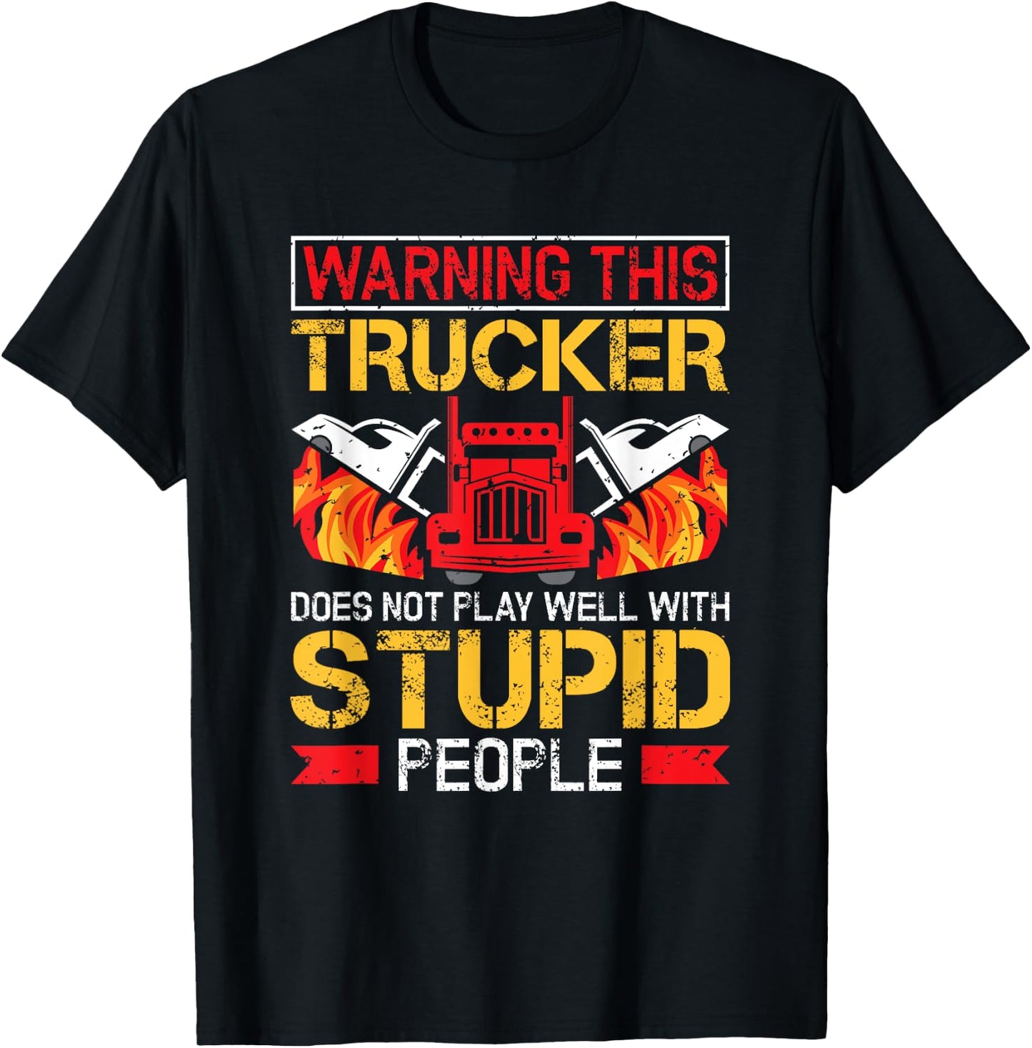 Funny Trucker Warning Semi Truck Driver Trucker T-Shirt - T-Shirt | Black