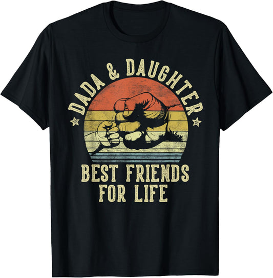 Dada and Daughter Best Friends for Life Funny Dada T-Shirt - T-Shirt | Black