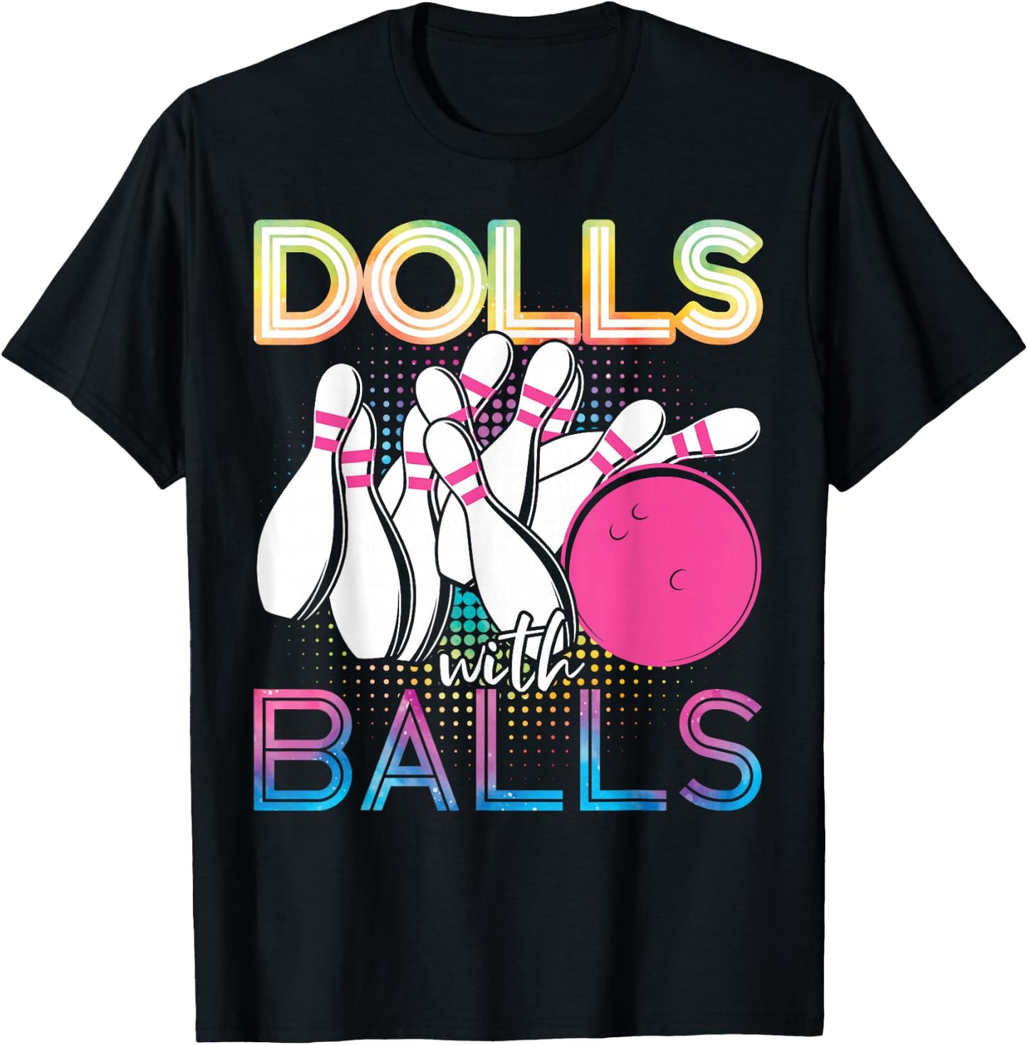 Funny Bowling Dolls With Balls T-Shirt - T-Shirt | Black