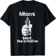 Ripple Junction Miami See it like a native T-Shirt - T-Shirt | Black