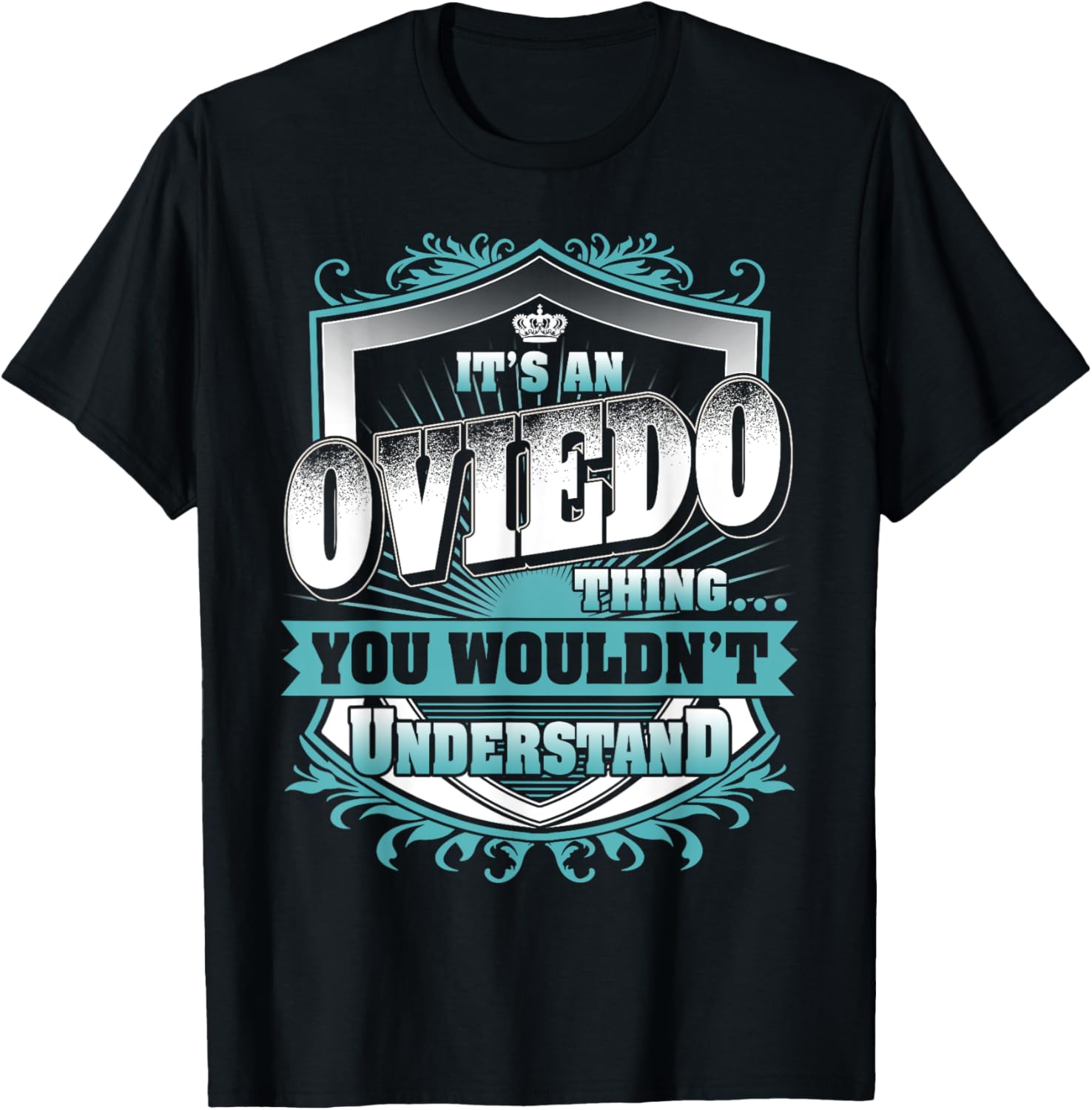 It's An OVIEDO Thing You Wouldn't Understand Name Vintage T-Shirt - T-Shirt | Black