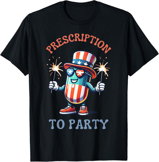 4th Of July Prescription To Party Pharmacy Independence Day Men T-Shirt - T-Shirt | Black
