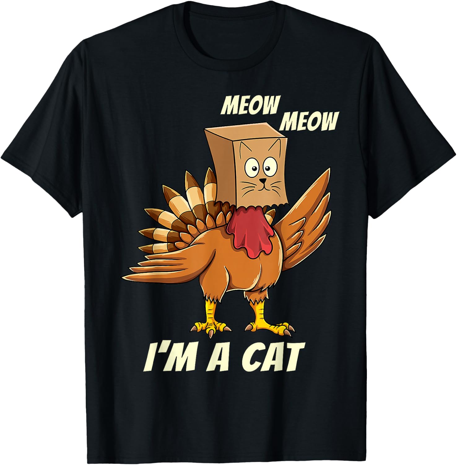 Thanksgiving Turkey Cat Meow Funny Men Women Thanksgiving T-Shirt - T-Shirt | Black