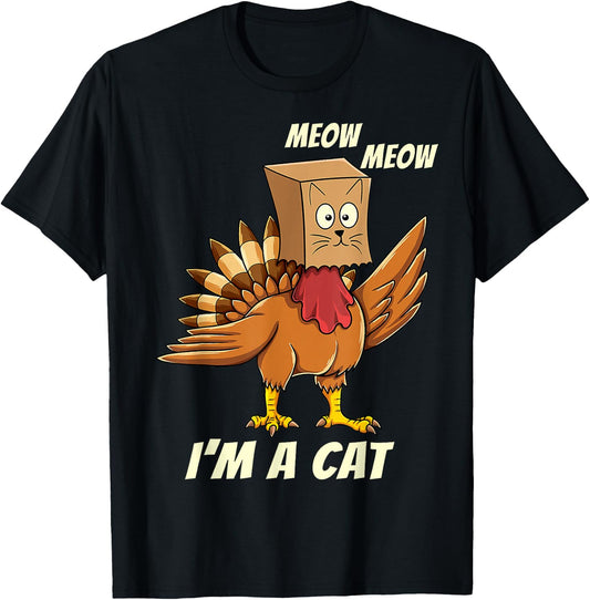 Thanksgiving Turkey Cat Meow Funny Men Women Thanksgiving T-Shirt - T-Shirt | Black