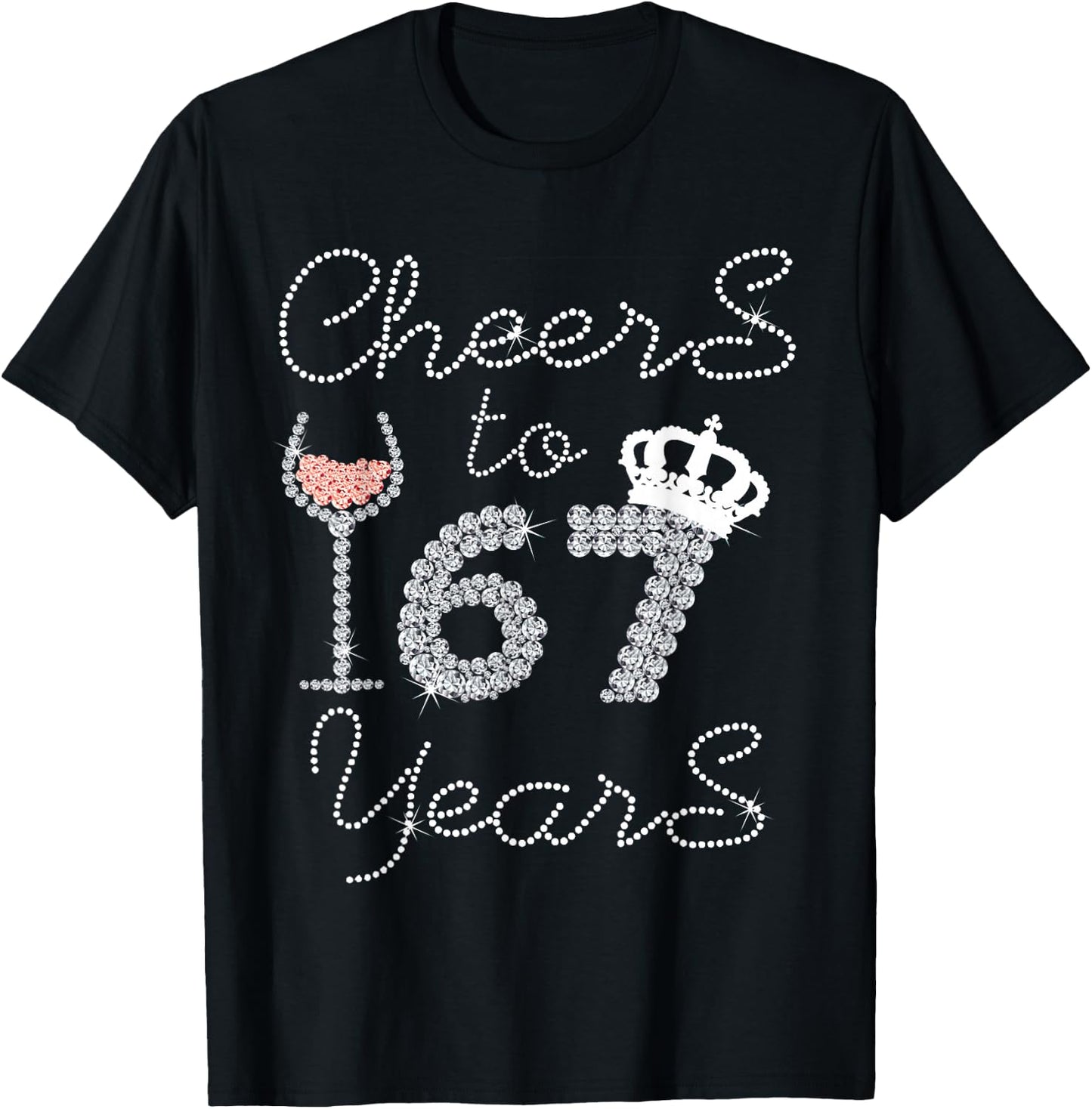 Queen Girl Drink Wine Cheers To 67 Years Old Happy Birthday T-Shirt - T-Shirt | Black