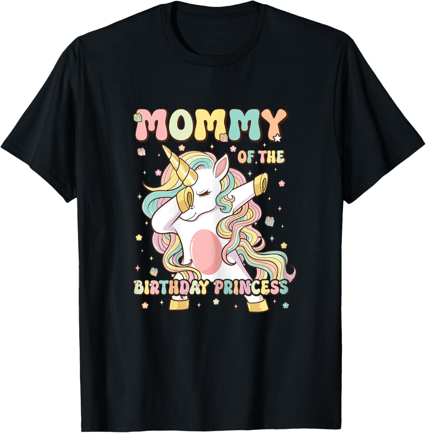 Mommy Of The Birthday Princess Unicorn Birthday Girl's Mom T-Shirt - T-Shirt | Black